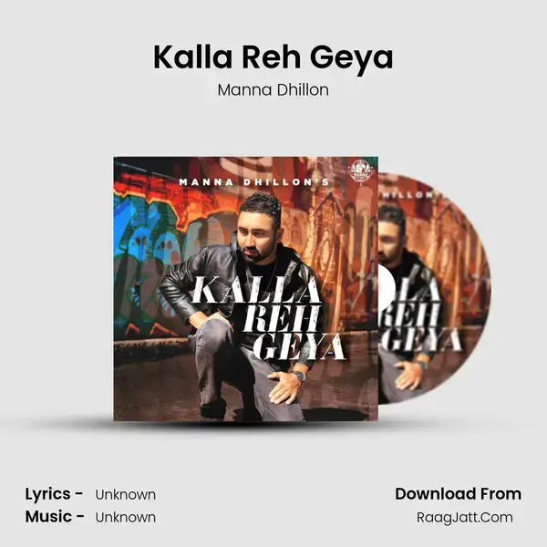 Kalla Reh Geya mp3 song