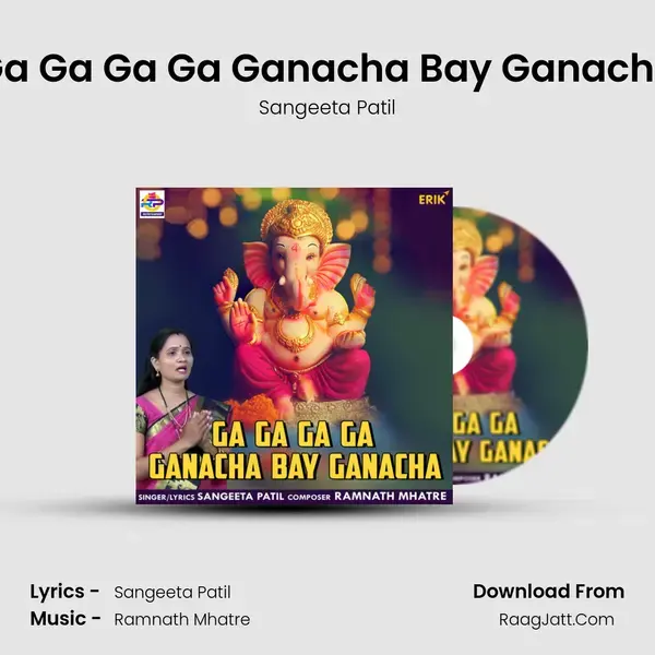 Ga Ga Ga Ga Ganacha Bay Ganacha mp3 song