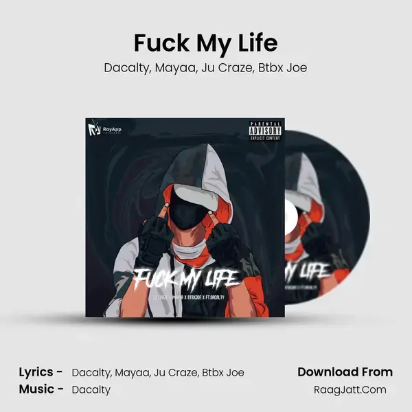 Fuck My Life - Dacalty