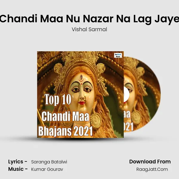 Chandi Maa Nu Nazar Na Lag Jaye mp3 song