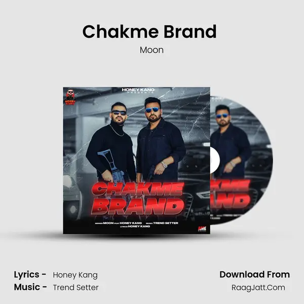 Chakme Brand (feat. Honey Kang) mp3 song