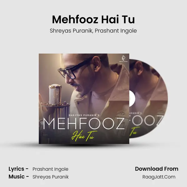 Mehfooz Hai Tu mp3 song