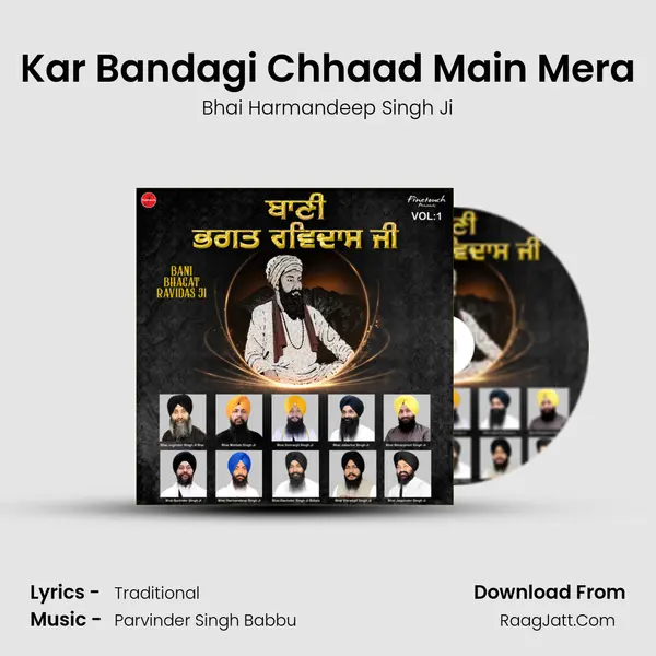 Kar Bandagi Chhaad Main Mera Song mp3 | Bhai Harmandeep Singh Ji