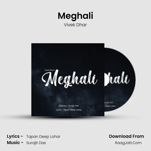 Meghali Song mp3 | Vivek Dhar