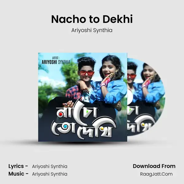 Nacho to Dekhi mp3 song