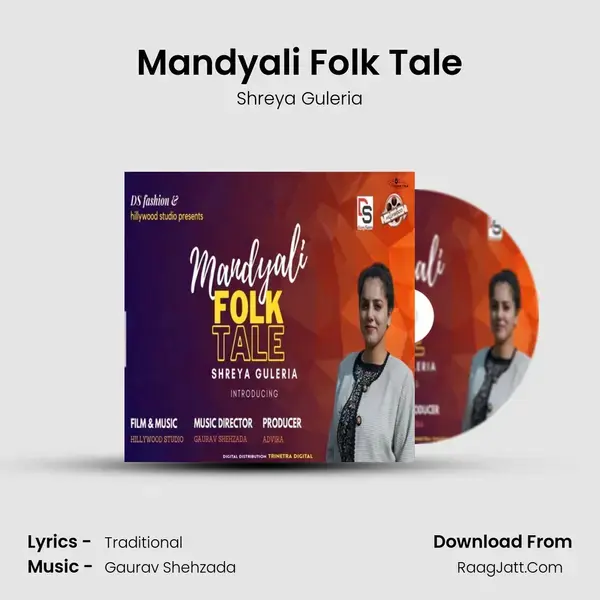 Mandyali Folk Tale - Shreya Guleria