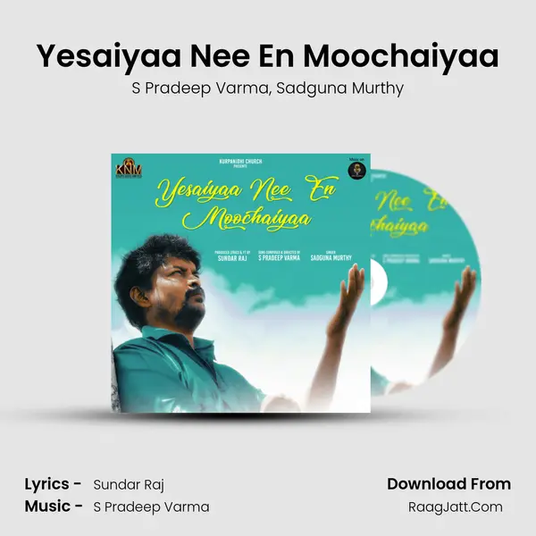 Yesaiyaa Nee En Moochaiyaa - S Pradeep Varma