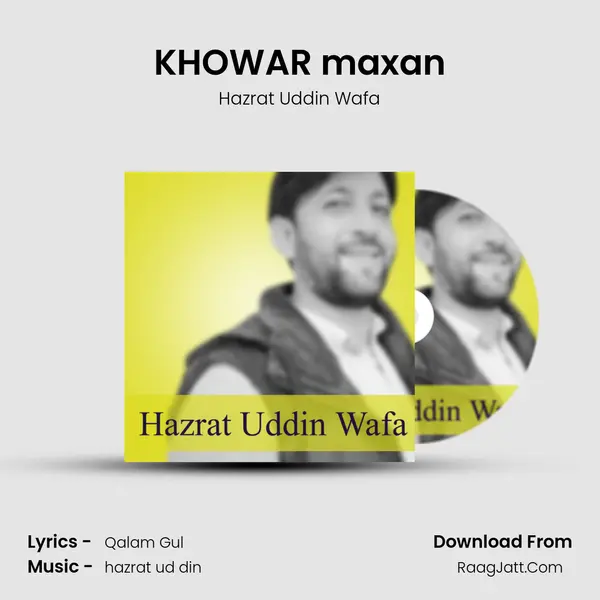 KHOWAR maxan mp3 song