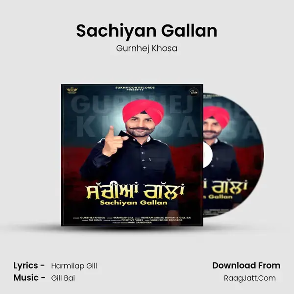 Sachiyan Gallan mp3 song