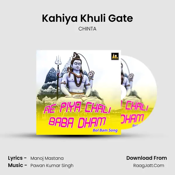 Kahiya Khuli Gate Song mp3 | CHINTA