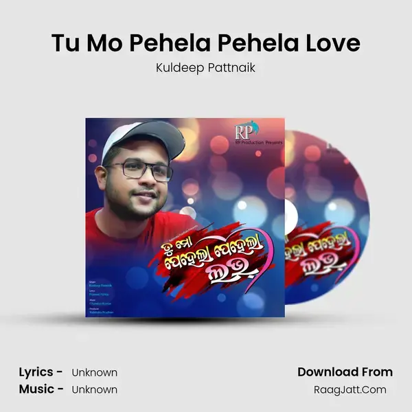 Tu Mo Pehela Pehela Love mp3 song