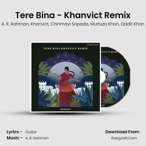 Tere Bina - Khanvict Remix mp3 song