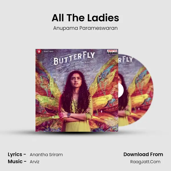 All The Ladies Song mp3 | Anupama Parameswaran