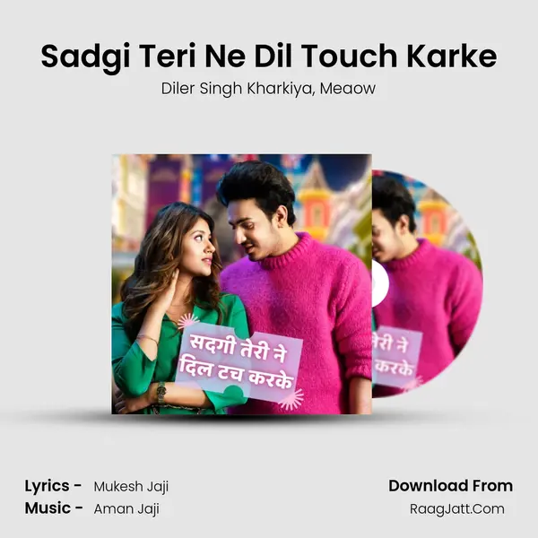 Sadgi Teri Ne Dil Touch Karke mp3 song