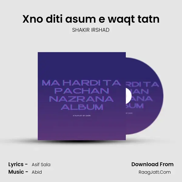 Xno diti asum e waqt tatn mp3 song