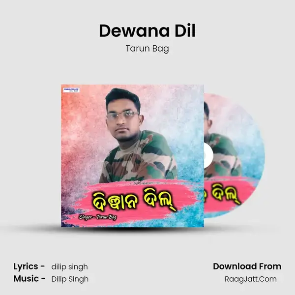 Dewana Dil Song mp3 | Tarun Bag