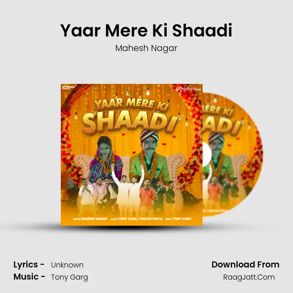 Yaar Mere Ki Shaadi mp3 song