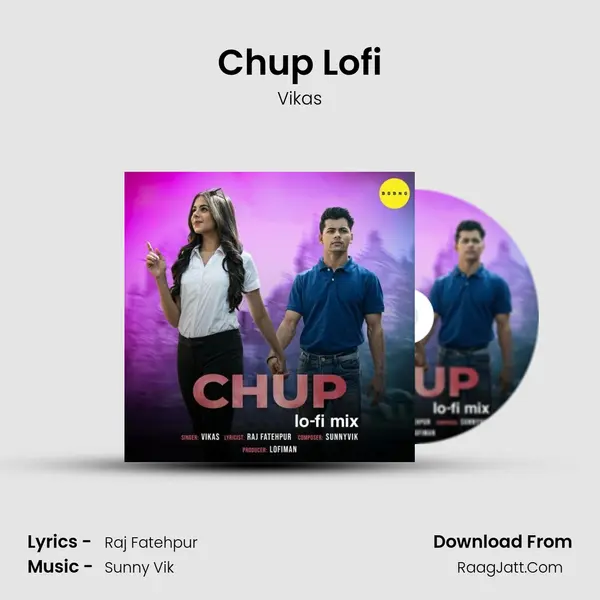 Chup Lofi mp3 song