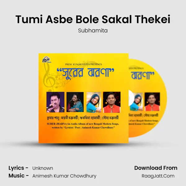 Tumi Asbe Bole Sakal Thekei mp3 song