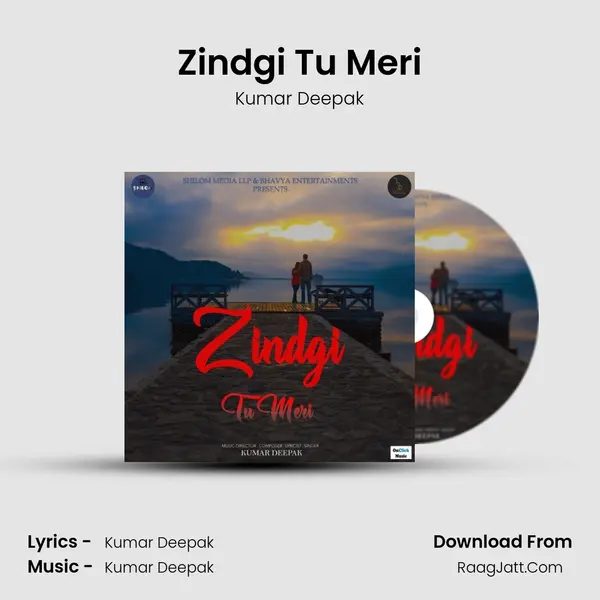 Zindgi Tu Meri mp3 song