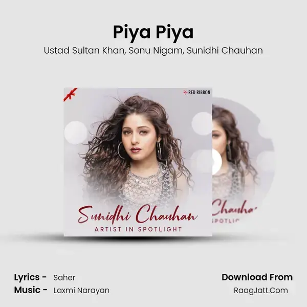 Piya Piya mp3 song