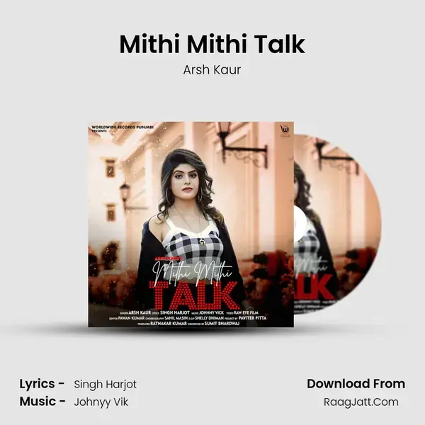 Mithi Mithi Talk mp3 song