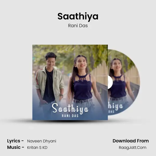 Saathiya Song mp3 | Rani Das