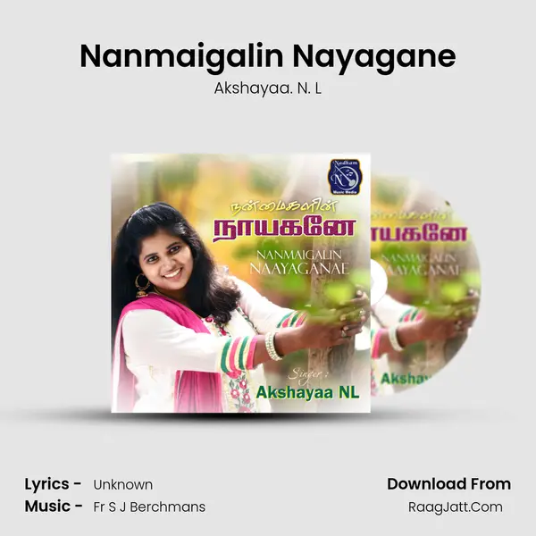 Nanmaigalin Nayagane mp3 song