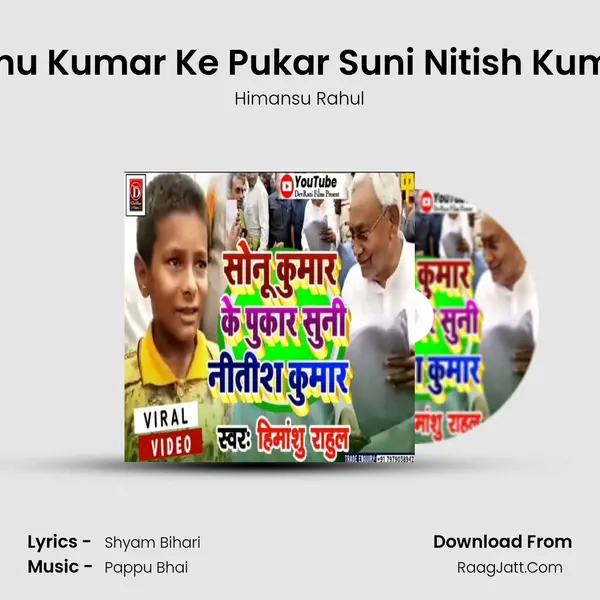 Sonu Kumar Ke Pukar Suni Nitish Kumar mp3 song