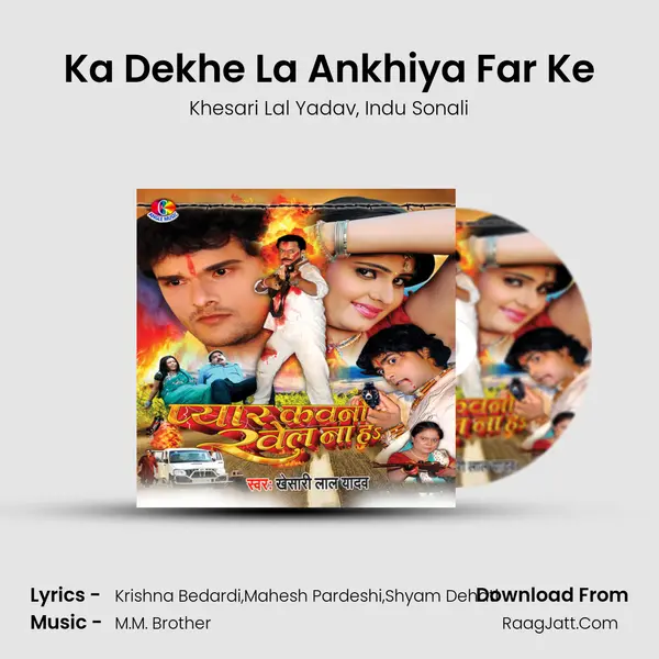 Ka Dekhe La Ankhiya Far Ke mp3 song