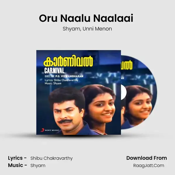 Oru Naalu Naalaai (From Carnival) mp3 song