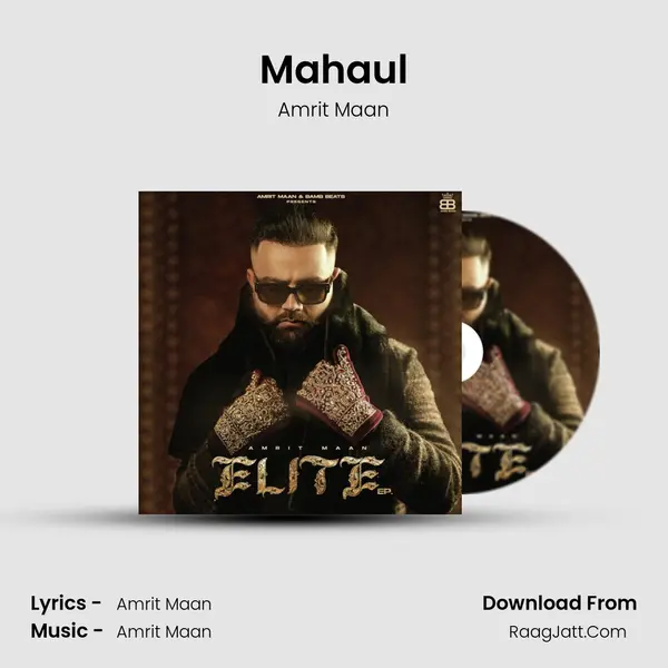 Mahaul mp3 song