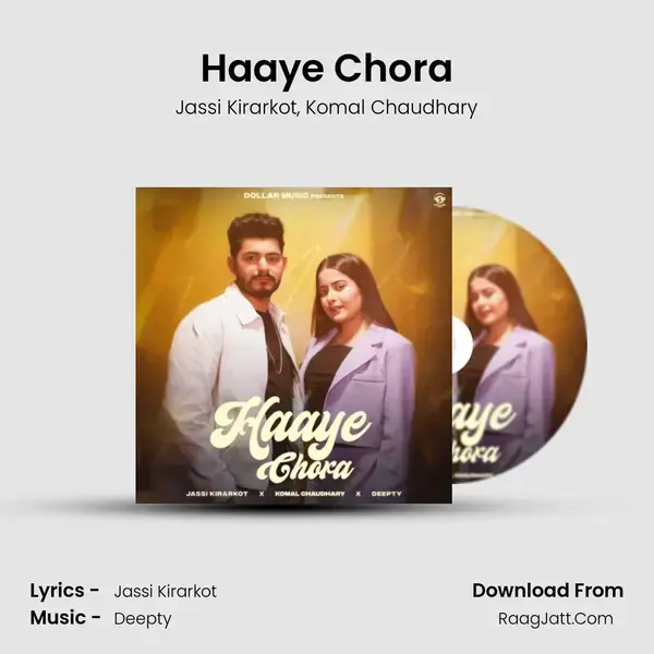 Haaye Chora mp3 song