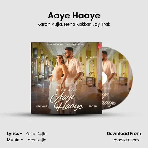 Aaye Haaye mp3 song