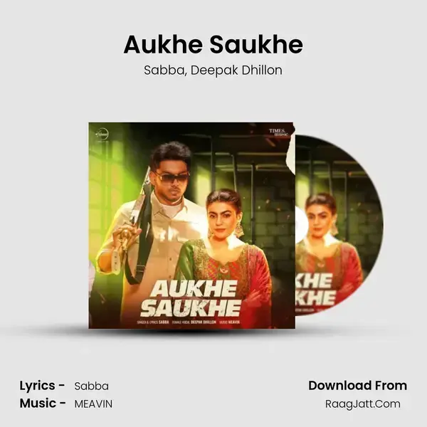 Aukhe Saukhe - Sabba