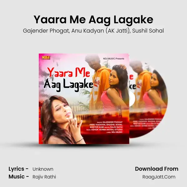 Yaara Me Aag Lagake mp3 song