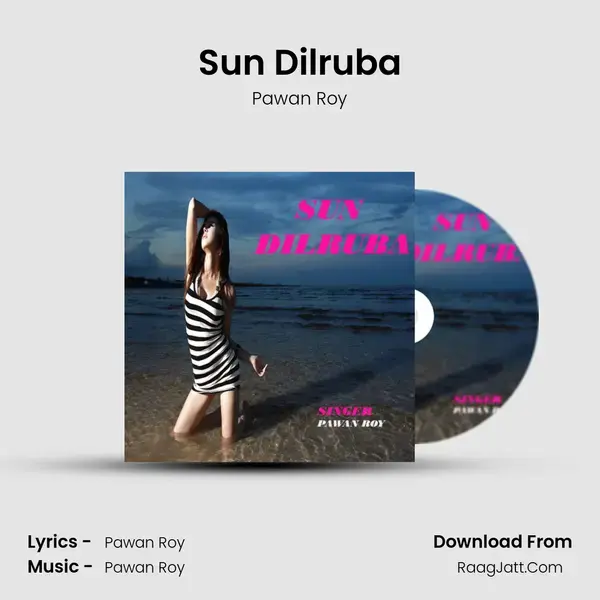 Sun Dilruba mp3 song