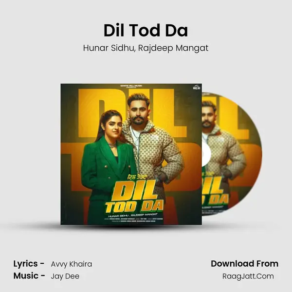 Dil Tod Da mp3 song