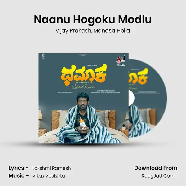 Naanu Hogoku Modlu mp3 song