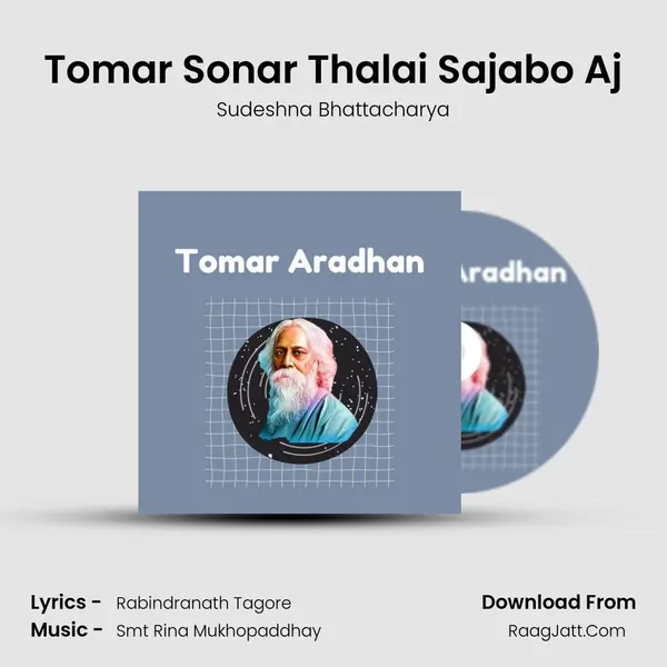 Tomar Sonar Thalai Sajabo Aj mp3 song