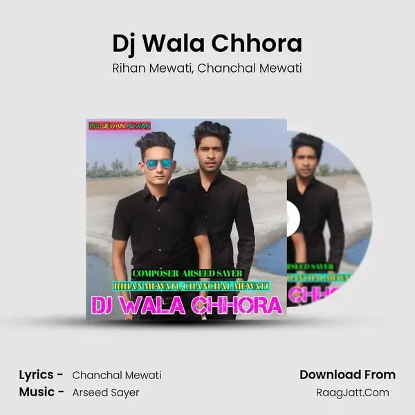 Dj Wala Chhora mp3 song