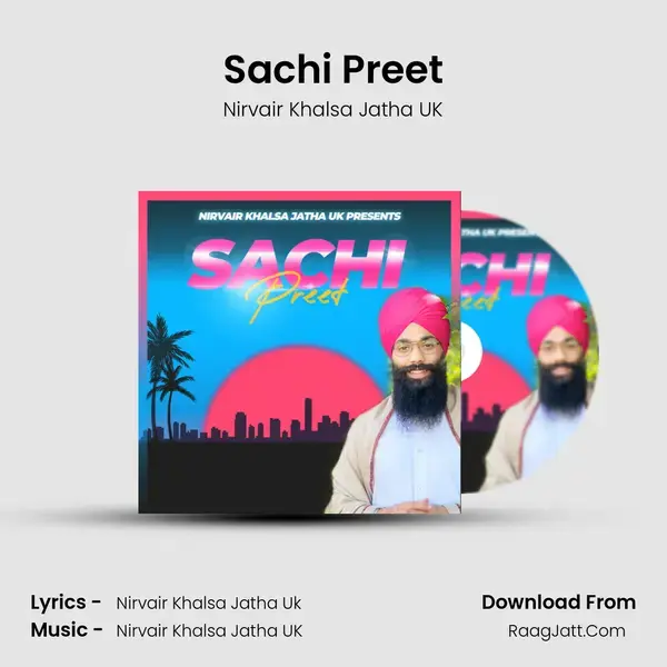 Sachi Preet mp3 song