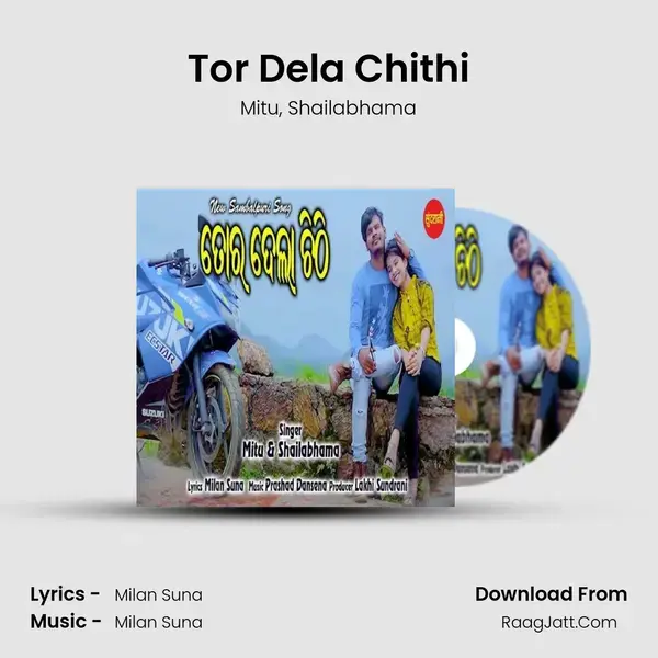 Tor Dela Chithi mp3 song