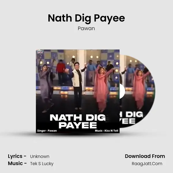 Nath Dig Payee mp3 song