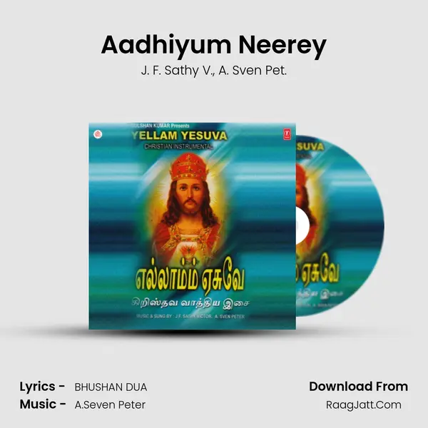 Aadhiyum Neerey mp3 song