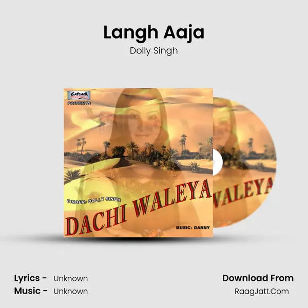 Langh Aaja Song mp3 | Dolly Singh