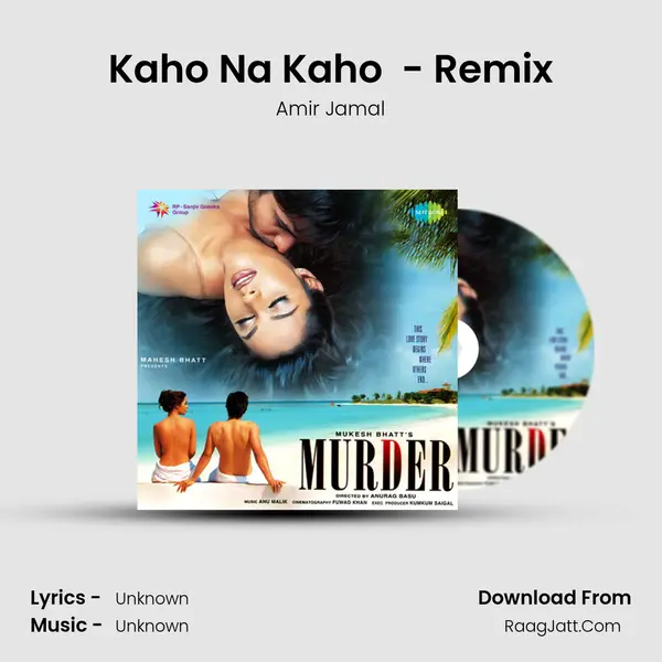 Kaho Na Kaho  - Remix Song mp3 | Amir Jamal