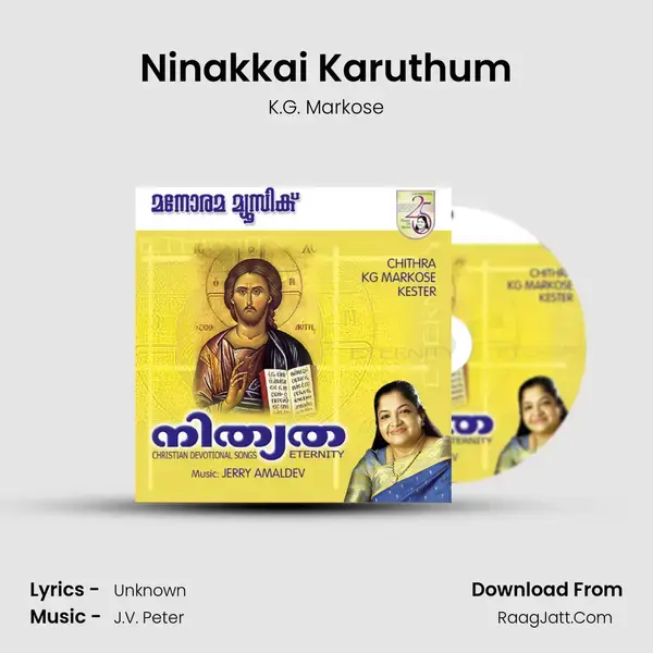 Ninakkai Karuthum Song mp3 | K.G. Markose