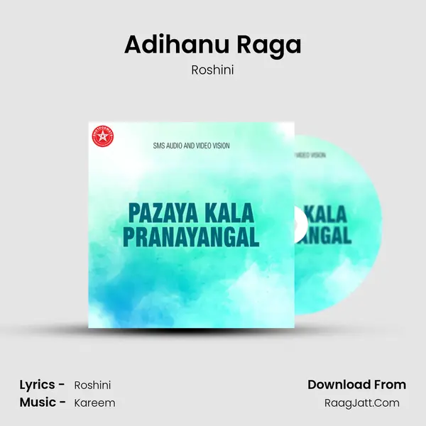 Adihanu Raga Song mp3 | Roshini