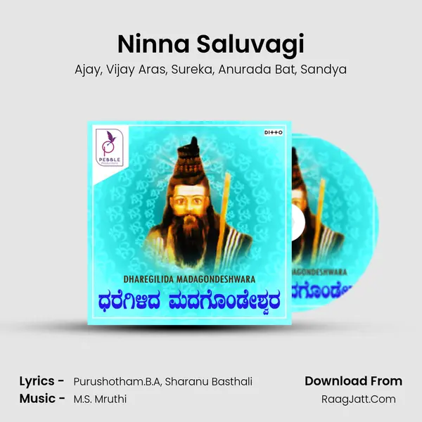 Ninna Saluvagi Song mp3 | Ajay